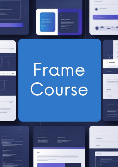 A digital graphic featuring a central blue rounded square with the white text 'Frame Course' surrounded by various UI design mockups in dark blue, purple, and white.